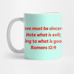 Bible Verse Romans 12:9 Mug